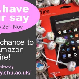 …have your say and a chance to win an Amazon Kindle Fire!